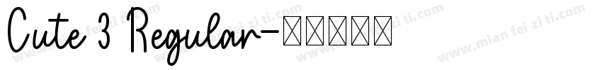 Cute 3 Regular字体转换